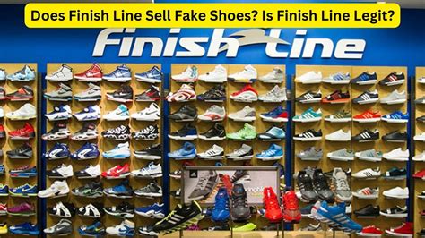 returning fake shoes to finishline|does finish line sell fake shoes.